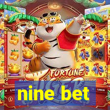 nine bet